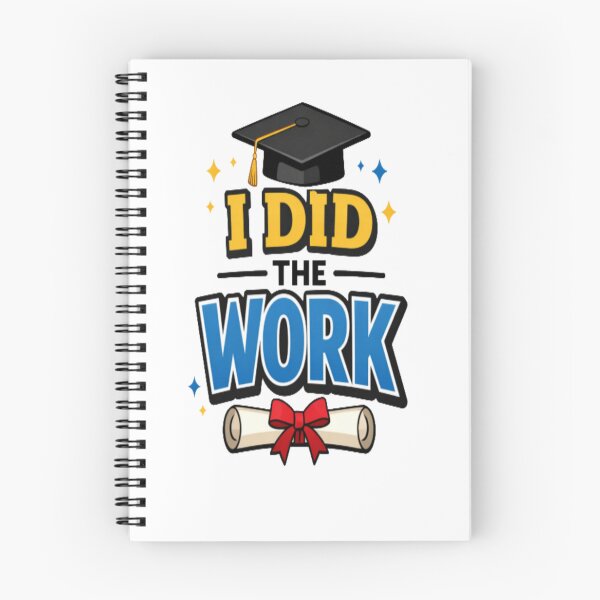 Item preview, I Did The Work Graduation Design • Grad Cap & Diploma Art • Student Achievement Graphic designed and sold by Bright Nest Studio.