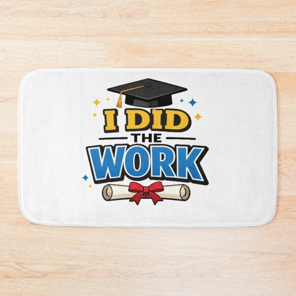 Item preview, I Did The Work Graduation Design • Grad Cap & Diploma Art • Student Achievement Graphic designed and sold by Bright Nest Studio.