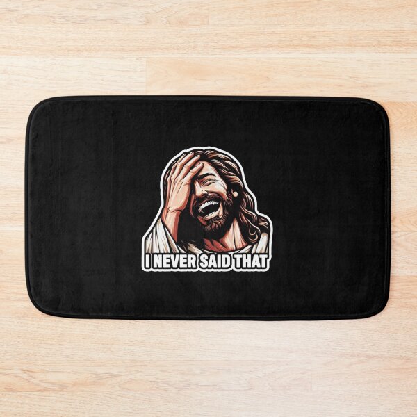 Item preview, I NEVER SAID THAT  designed and sold by lisarowe47.