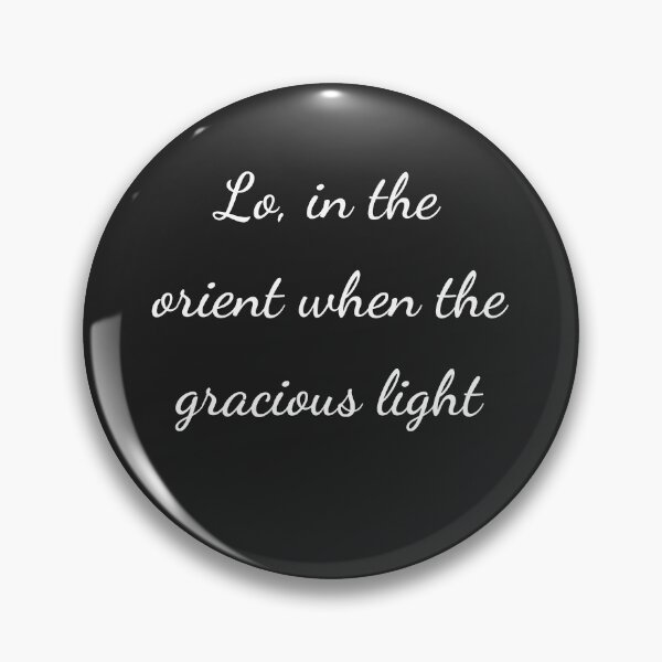 Item preview, "Lo! in the orient when the gracious light" - handwriting white designed and sold by ariksworld.