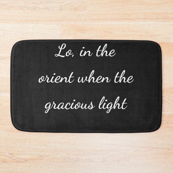 Item preview, "Lo! in the orient when the gracious light" - handwriting white designed and sold by ariksworld.