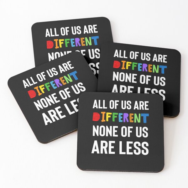 Item preview,  All Of Us Are Different. None Of Us Are Less. designed and sold by AULRIN.