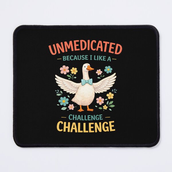 Item preview, Unmedicated Because I Like A Challenge designed and sold by JODYSMORGAN.