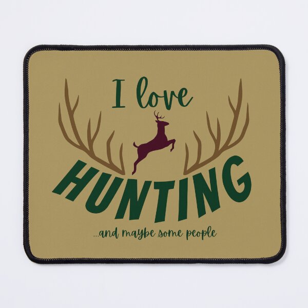 Item preview, I Love Hunting Funny Hunter Saying Design designed and sold by DesignsVault.