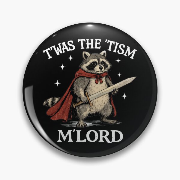 Item preview, Copy of T’was The ’Tism, M’Lord” -  Vintage Meme Raccoon Knight Design  designed and sold by TomoMadeIt.