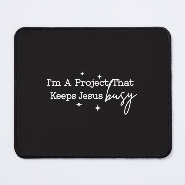 Item preview, Im A Project That Keeps Jesus Busy Funny Christian Humor Design designed and sold by kiralynstration.