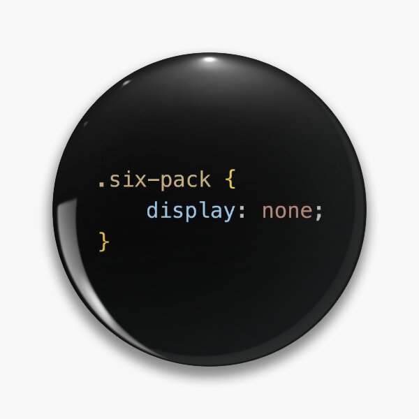Item preview, Funny Programming CSS - six-pack display none designed and sold by ArtyPants82.