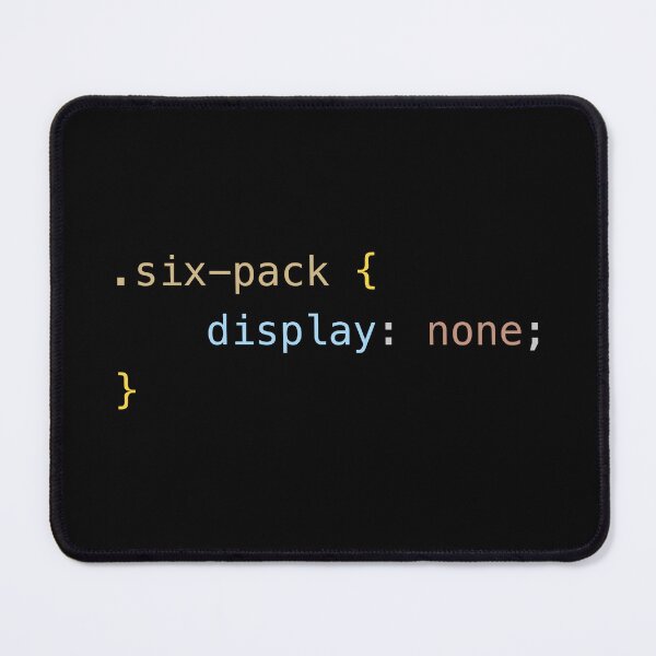Item preview, Funny Programming CSS - six-pack display none designed and sold by ArtyPants82.