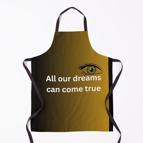 Item preview, All our dreams can come true designed and sold by SKYSHOP007.