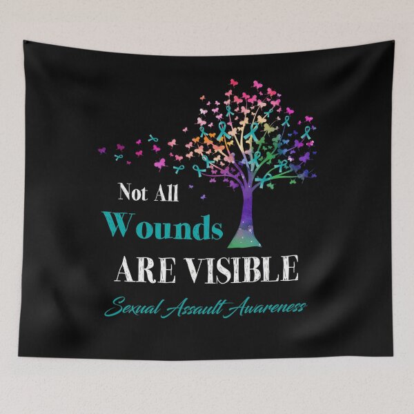 Item preview,  Not All Wounds Are Visible Sexual Assault Awareness designed and sold by thegamer14212.