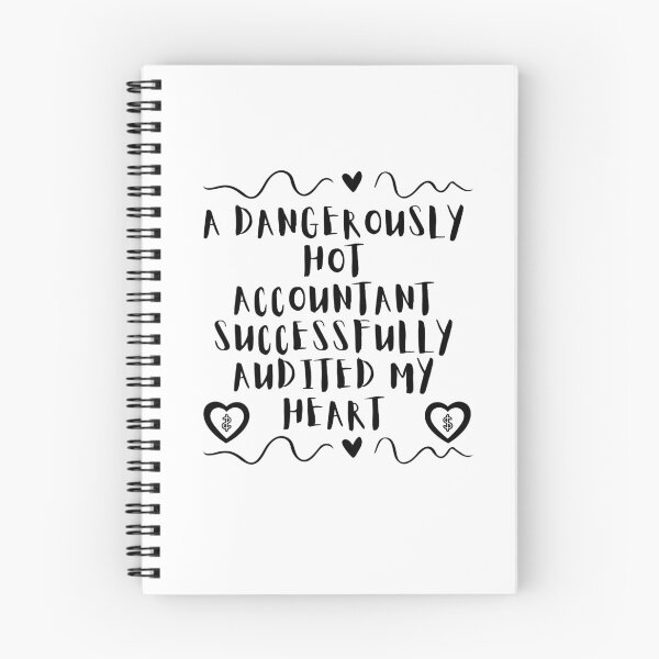 Item preview, A dangerously hot accountant successfully audited my heart designed and sold by darshants.