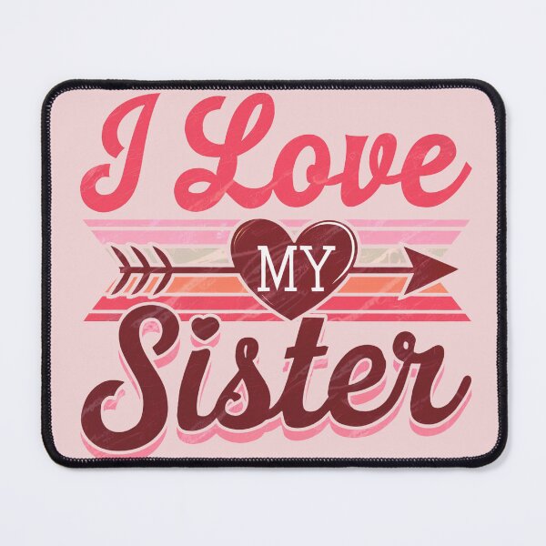 Item preview, I Love My Sister : Heart & Arrow designed and sold by ZORRO SL .