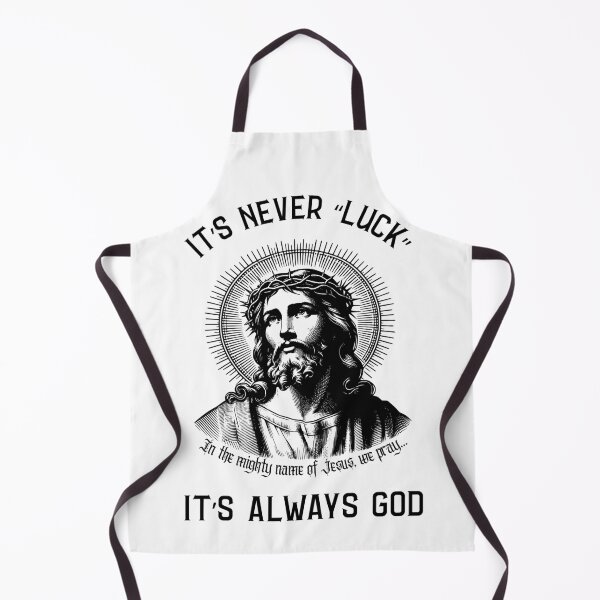 Item preview, It’s Never “Luck” — It’s Always God designed and sold by threadsjam.