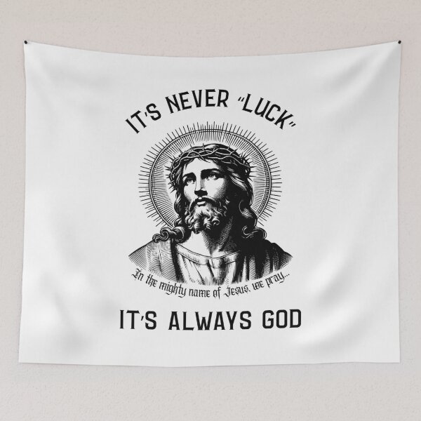 Item preview, It’s Never “Luck” — It’s Always God designed and sold by threadsjam.