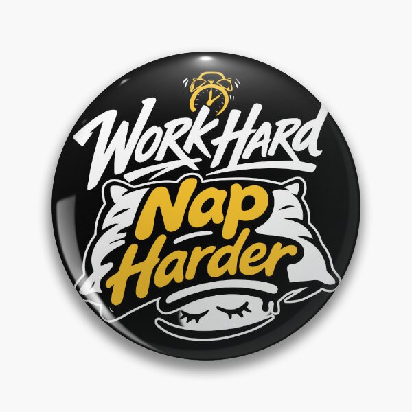 Item preview, Work Hard Nap Harder designed and sold by ElevatedGrear.