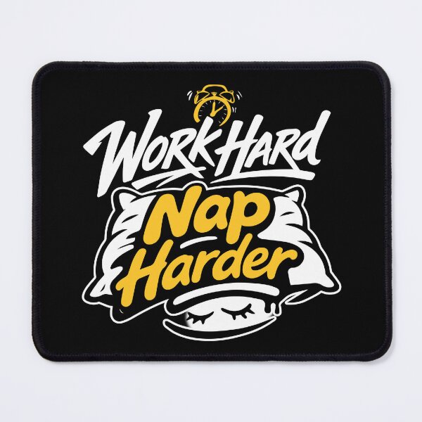 Item preview, Work Hard Nap Harder designed and sold by ElevatedGrear.