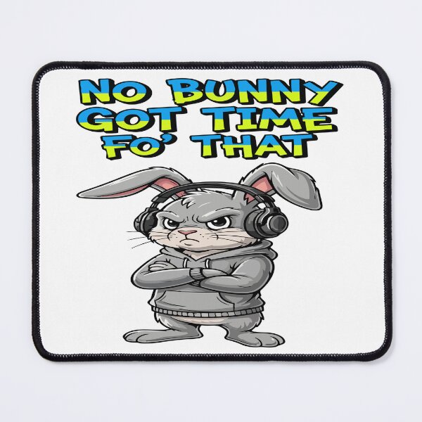 Item preview, FUNNY hip hop easter No Bunny Got Time Fo’ That designed and sold by Uglyandcute.
