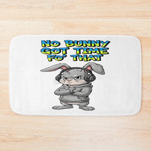 Item preview, FUNNY hip hop easter No Bunny Got Time Fo’ That designed and sold by Uglyandcute.