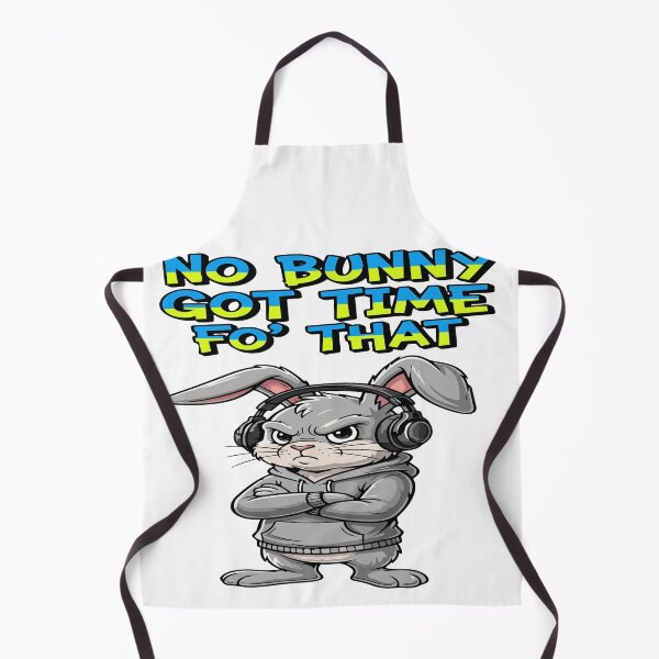 Item preview, FUNNY hip hop easter No Bunny Got Time Fo’ That designed and sold by Uglyandcute.