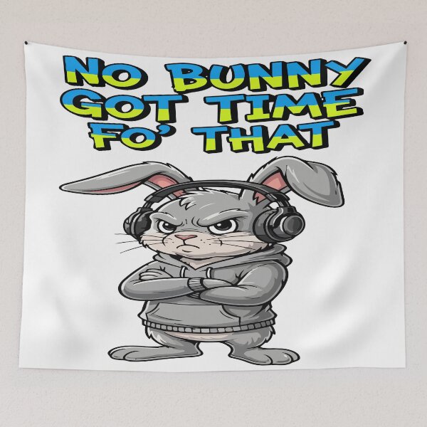 Item preview, FUNNY hip hop easter No Bunny Got Time Fo’ That designed and sold by Uglyandcute.