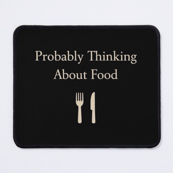 Item preview, Probably Thinking About Food Funny Minimal Design designed and sold by Tropivaro.