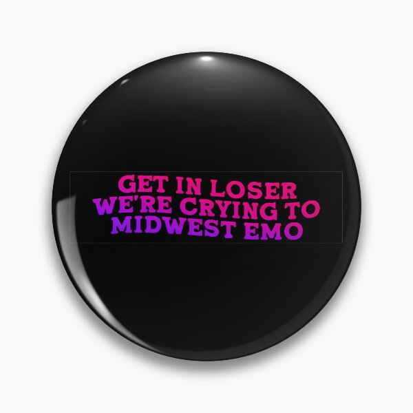 Item preview, Get In Loser, We're Crying To Midwest Emo Bumper designed and sold by liora1pastel.