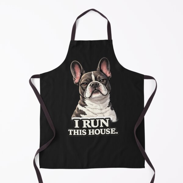 Item preview, French Bulldog Attitude Collection – I RUN THIS HOUSE Funny Frenchie Dog Meme designed and sold by Frenchie Fever.