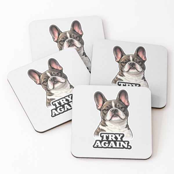 Item preview, French Bulldog Attitude Collection – TRY AGAIN Funny Frenchie Dog Meme designed and sold by Frenchie Fever.