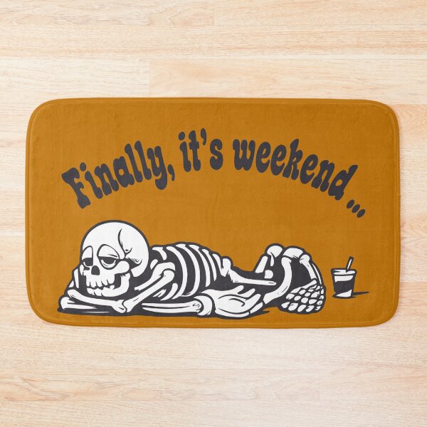 Item preview, Finally It's Weekend Lazy Skeleton Funny Graphic Design designed and sold by ChubbiesCloud Collections.
