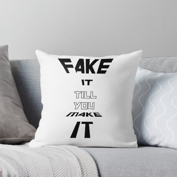 Item preview, Fake it till u make it  designed and sold by Starphil.