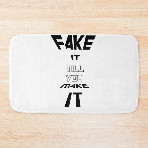 Item preview, Fake it till u make it  designed and sold by Starphil.