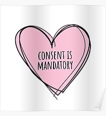 Consent is Mandatory Poster