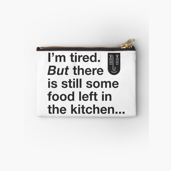 Item preview, Late Night Snack Humor - I'm Tired But There's Food Funny Graphic Tee designed and sold by Be-bored.