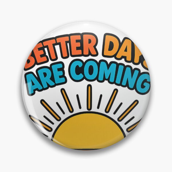 Item preview, Better Days Are Coming Sunrise Motivation Sticker designed and sold by LumereAndCoeur.
