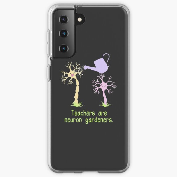 Teachers Are Neuron Gardeners Samsung Galaxy Soft Case