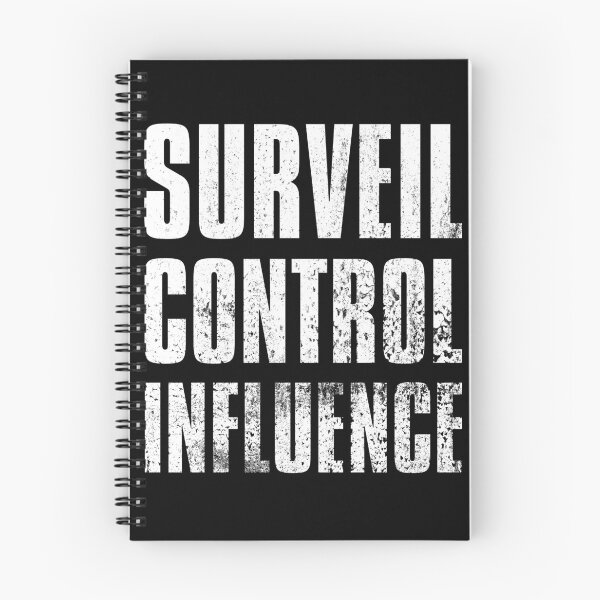 Item preview, Surveil Control Influence designed and sold by dgalanaugh56.