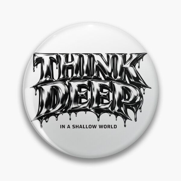 Item preview, Think Deep In A Shallow World Chrome Aesthetic Streetwear Art designed and sold by SplashTastic.