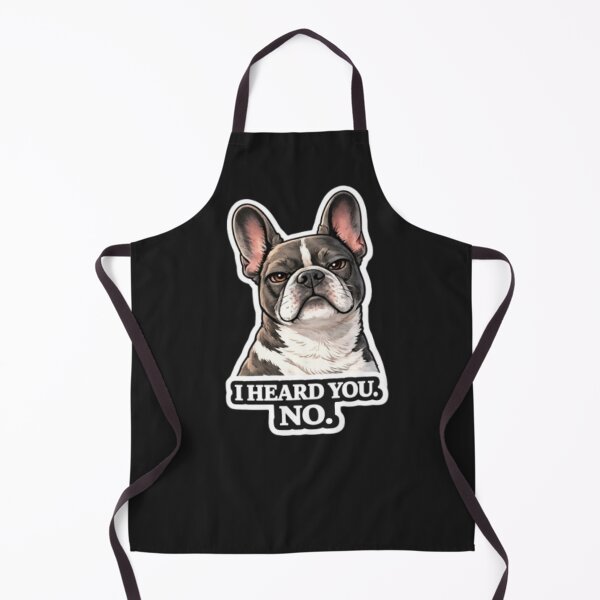 Item preview, French Bulldog Attitude Collection – I HEARD YOU NO Funny Frenchie Dog Meme designed and sold by Frenchie Fever.