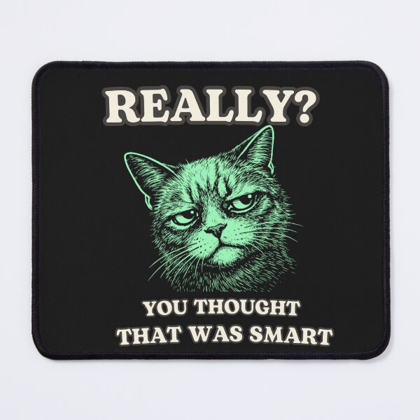 Item preview, Really Side Eye Cat Shirt, Funny Sarcastic Cat Attitude Tee, You Thought That Was Smart Cat designed and sold by AdicretorDesign.
