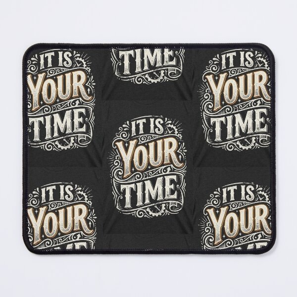 Item preview, It is your time  designed and sold by Surajhub.