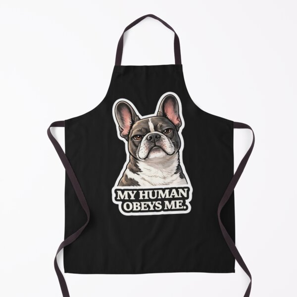 Item preview, French Bulldog Attitude Collection – MY HUMAN OBEYS ME Funny Frenchie Dog Meme designed and sold by Frenchie Fever.