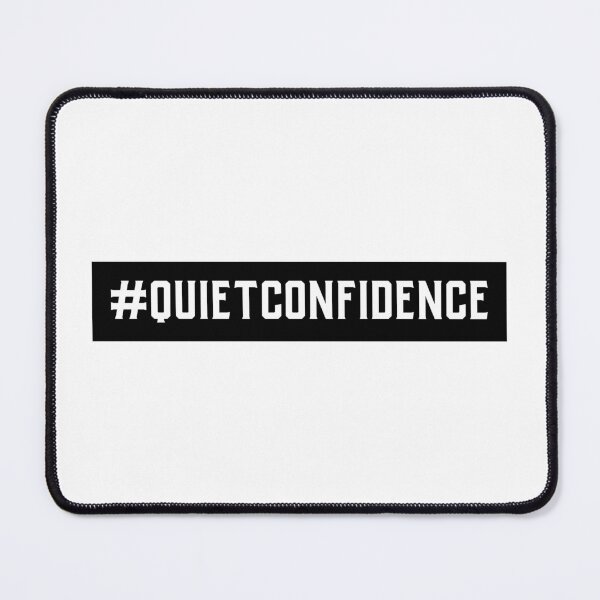 Item preview, #QuietConfidence Hashtag T-Shirt designed and sold by DwishOriginals.