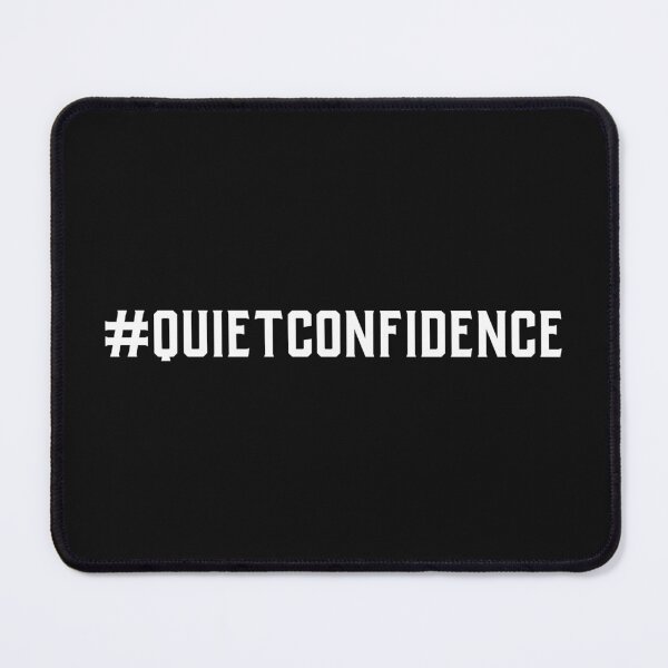 Item preview, #QuietConfidence Hashtag T-Shirt designed and sold by DwishOriginals.