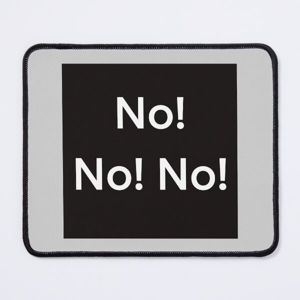 Item preview, The answer is no, no, and no. designed and sold by Susanna Schorr.