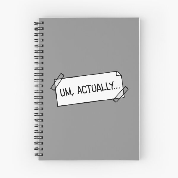 Item preview, Um Actually Note Taped Nerd Funny Sarcastic Correction Quote  designed and sold by shirt-o-mat.
