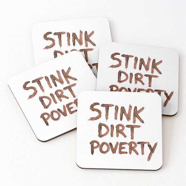 Item preview, Stink, dirt, poverty designed and sold by hundred stories.