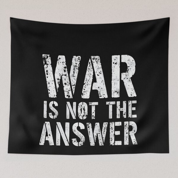 Item preview, War Is Not The Answer Stop War Peace Protest Iran Trump designed and sold by SkeletonsDanger.