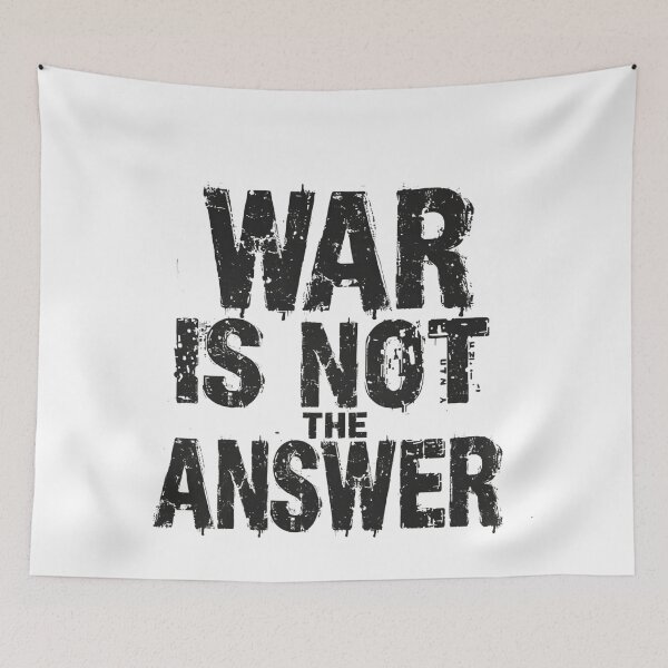 Item preview, War Is Not The Answer Inspirational Peace Love designed and sold by SkeletonsDanger.