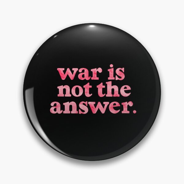 Item preview, War Is Not The Answer Anti War Protest Peace  designed and sold by SkeletonsDanger.