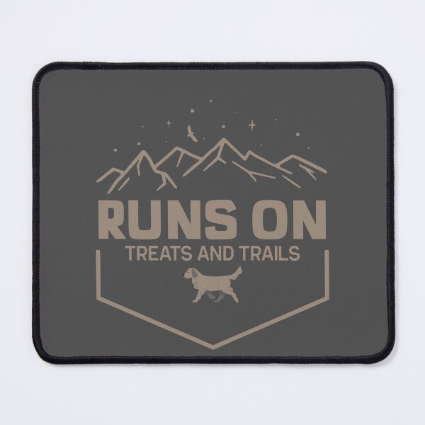 Item preview, Runs On Treats And Trails Adventure Dog  designed and sold by Jclapp29.